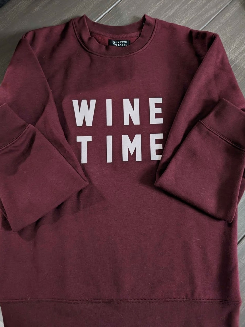Brunette The Label Wine Time Crewneck - Burgundy with White Print